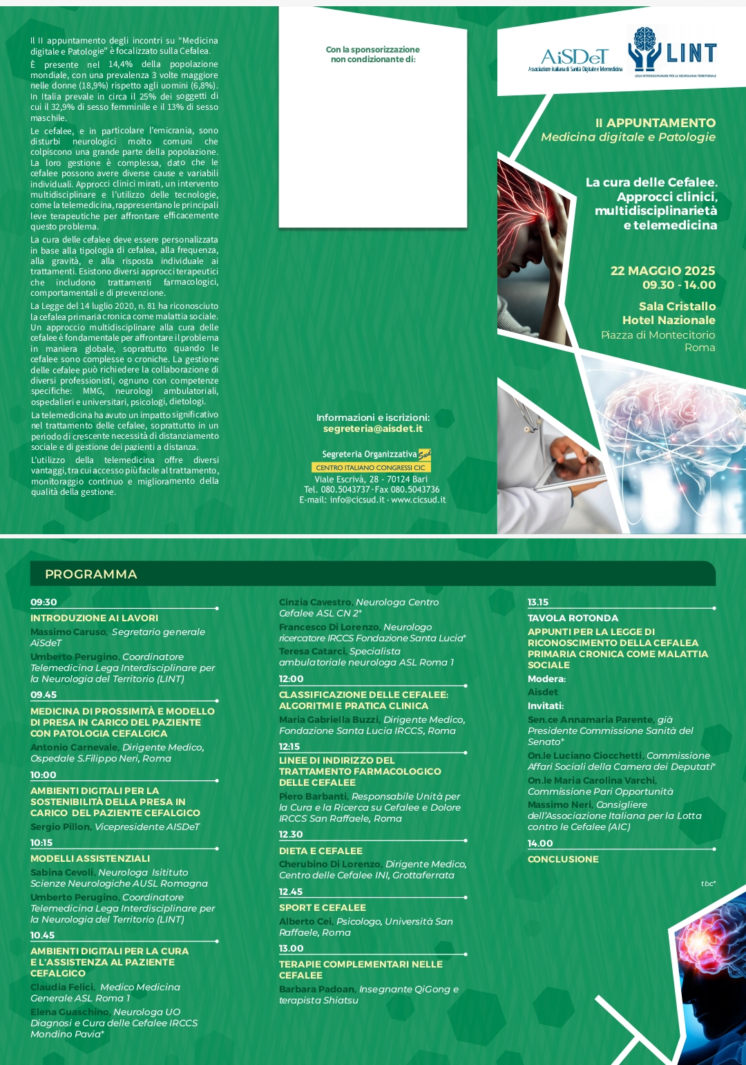 La cura delle cefalee, multidisciplinarietaplinarieta' e telemedicina. Roma 